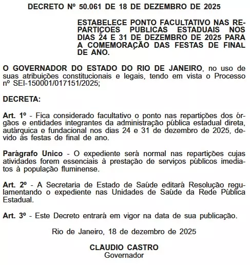 Ponto-Facultativo Folgas no Natal e no Réveillon: Castro decreta ponto facultativo nos dias 24 e 31 de dezembro em todo o Estado do Rio